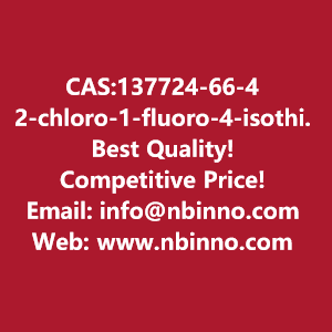 2-chloro-1-fluoro-4-isothiocyanatobenzene-manufacturer-cas137724-66-4-big-0