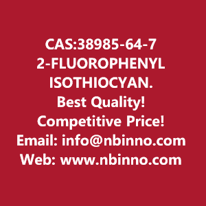 2-fluorophenyl-isothiocyanate-manufacturer-cas38985-64-7-big-0