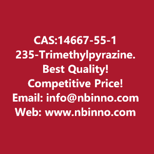 235-trimethylpyrazine-manufacturer-cas14667-55-1-big-0