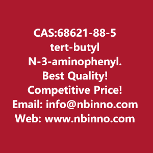 tert-butyl-n-3-aminophenylcarbamate-manufacturer-cas68621-88-5-big-0