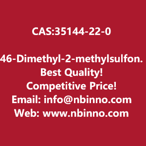 46-dimethyl-2-methylsulfonylpyrimidine-manufacturer-cas35144-22-0-big-0