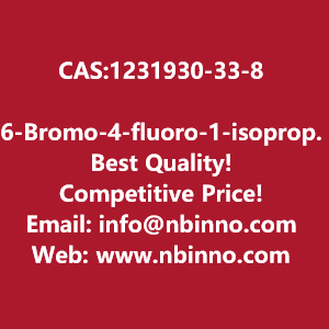 6-bromo-4-fluoro-1-isopropyl-2-methyl-1h-benzodimidazole-manufacturer-cas1231930-33-8-big-0