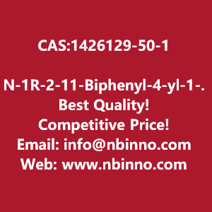 n-1r-2-11-biphenyl-4-yl-1-hydroxymethylethylcarbamic-acid-11-dimethylethyl-ester-manufacturer-cas1426129-50-1-big-0