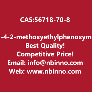 2-4-2-methoxyethylphenoxymethyloxirane-manufacturer-cas56718-70-8-big-0