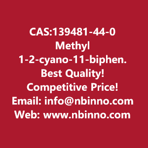 methyl-1-2-cyano-11-biphenyl-4-ylmethyl-2-ethoxy-1h-benzodimidazole-7-carboxylate-manufacturer-cas139481-44-0-big-0