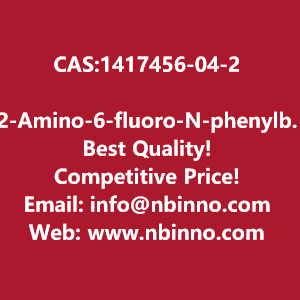 2-amino-6-fluoro-n-phenylbenzamide-manufacturer-cas1417456-04-2-big-0
