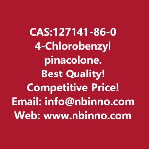 4-chlorobenzyl-pinacolone-manufacturer-cas127141-86-0-big-0