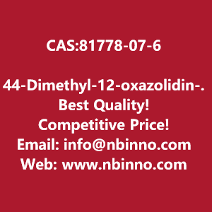 44-dimethyl-12-oxazolidin-3-one-manufacturer-cas81778-07-6-big-0
