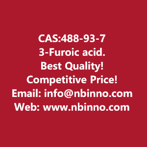 3-furoic-acid-manufacturer-cas488-93-7-big-0