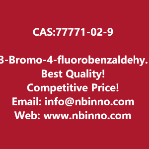 3-bromo-4-fluorobenzaldehyde-manufacturer-cas77771-02-9-big-0