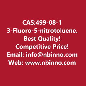 3-fluoro-5-nitrotoluene-manufacturer-cas499-08-1-big-0