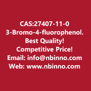 3-bromo-4-fluorophenol-manufacturer-cas27407-11-0-big-0