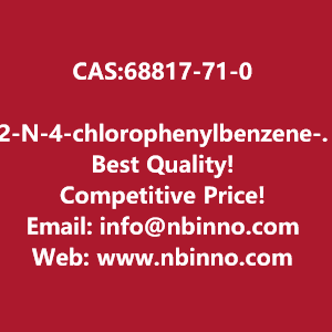 2-n-4-chlorophenylbenzene-12-diamine-manufacturer-cas68817-71-0-big-0