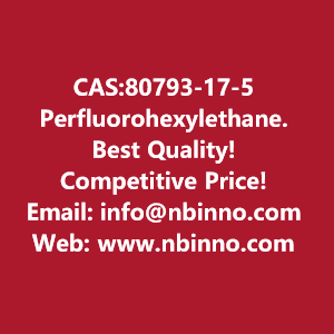 perfluorohexylethane-manufacturer-cas80793-17-5-big-0