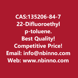 22-difluoroethyl-p-toluenesulfonate-manufacturer-cas135206-84-7-big-0