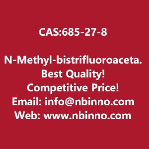 n-methyl-bistrifluoroacetamide-manufacturer-cas685-27-8-big-0