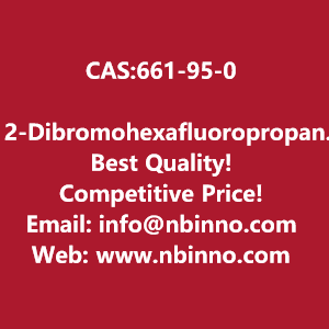 12-dibromohexafluoropropane-manufacturer-cas661-95-0-big-0