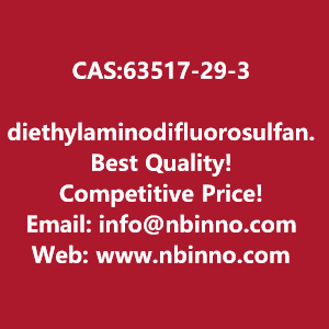 diethylaminodifluorosulfaniumtetrafluoroborate-manufacturer-cas63517-29-3-big-0