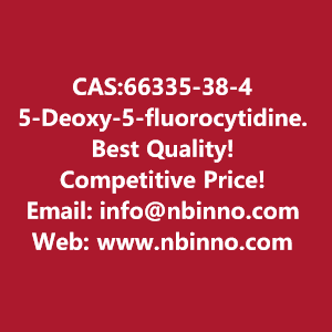 5-deoxy-5-fluorocytidine-manufacturer-cas66335-38-4-big-0