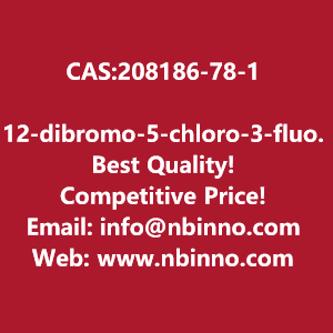 12-dibromo-5-chloro-3-fluorobenzene-manufacturer-cas208186-78-1-big-0