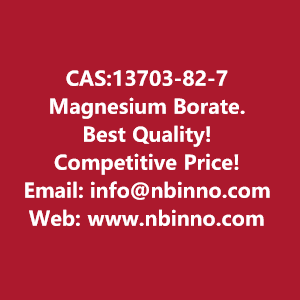 magnesium-borate-manufacturer-cas13703-82-7-big-0